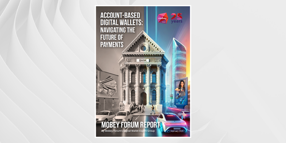 Cover of the 2025 Mobey Forum Report titled “Account-Based Digital Wallets: Navigating the Future of Payments,” featuring a blend of traditional banking and futuristic digital elements. 